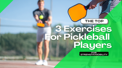 The 3 Exercises Pickleball Players Should Do For Better Strength & Mobility